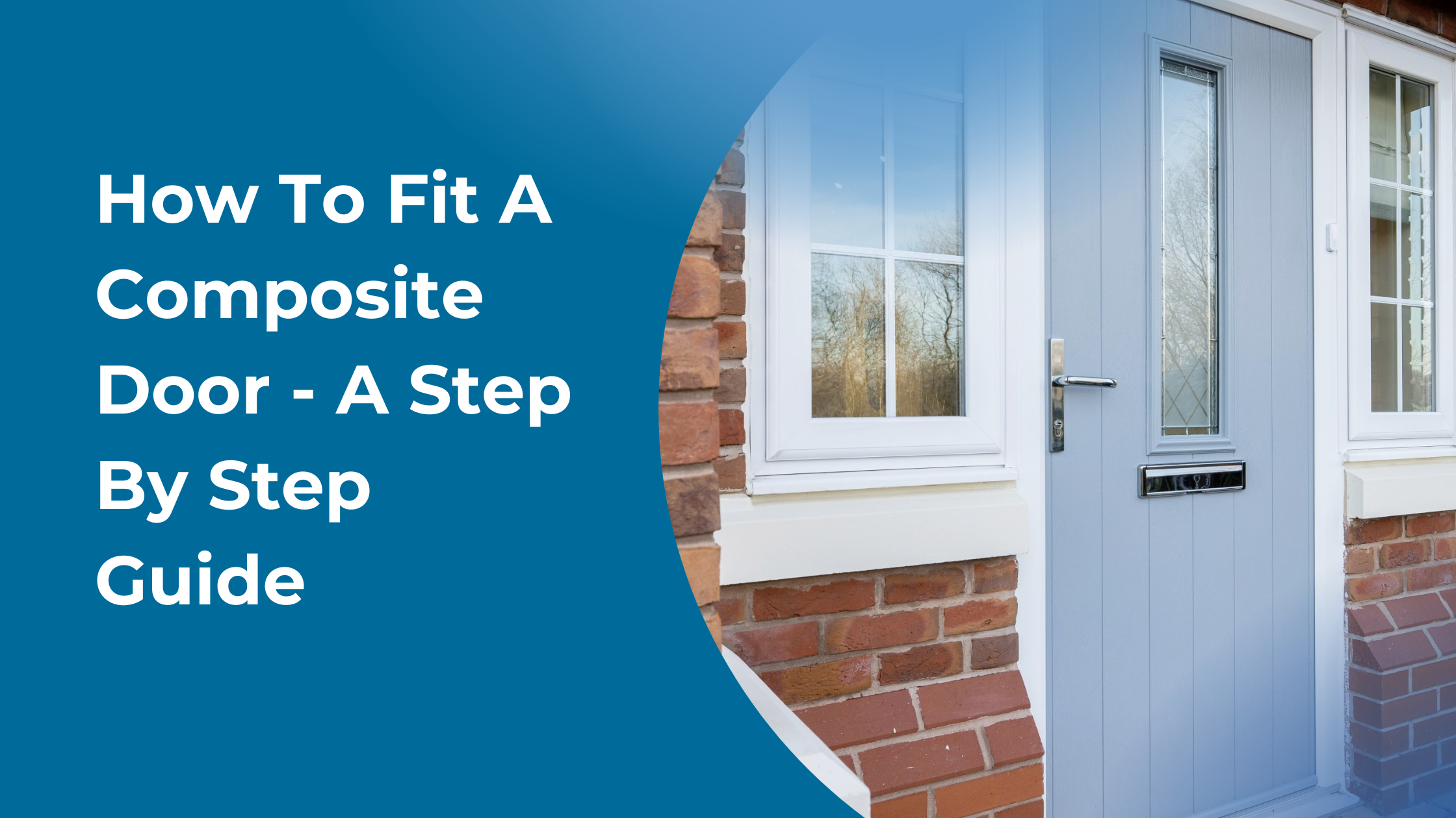How To Fit A Composite Door – A Step By Step Guide